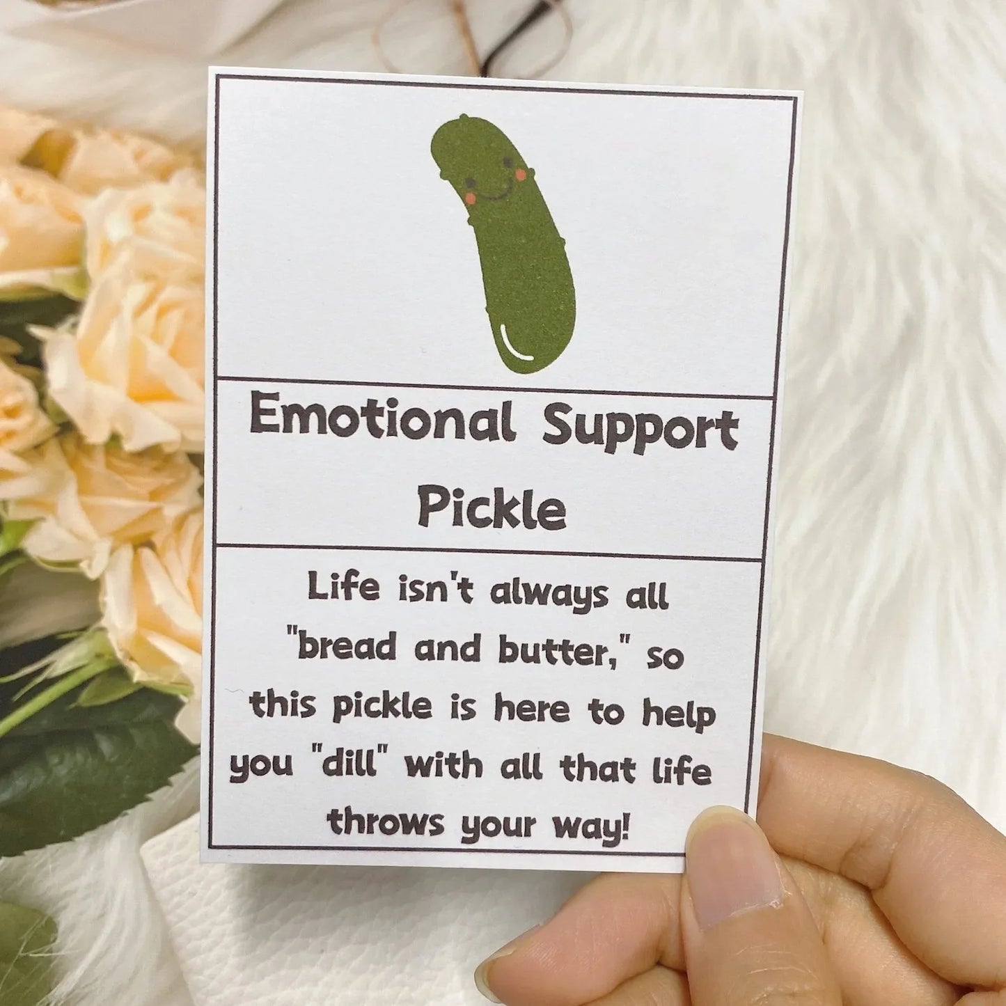 The Emotional Support Pickle