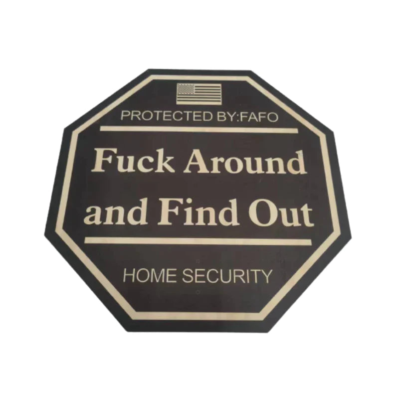 Funny Security Yard Sign